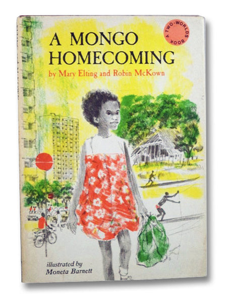 A Mongo Homecoming (A Two-Worlds Book)