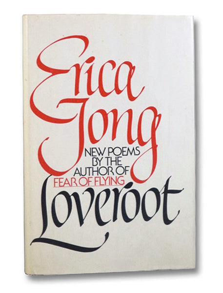 Loveroot: New Poems