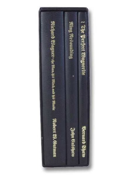 Richard Wagner 3-Volume Set in Slipcase: The Man, His Mind and His Music; The Perfect Wagernite; Ring Resounding