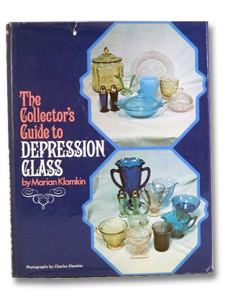 The Collector's Guide to Depression Glass