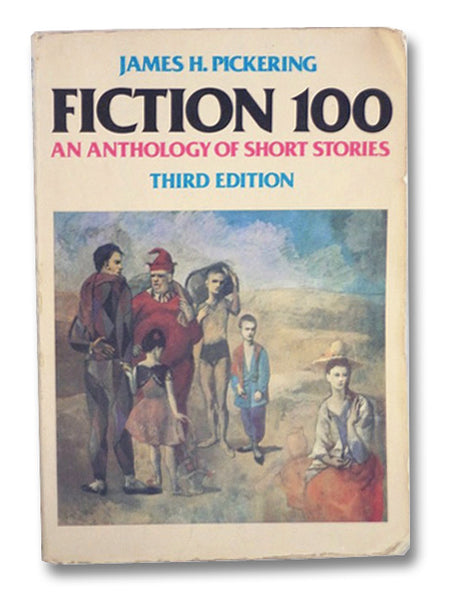 Fiction 100: An Anthology of Short Stories