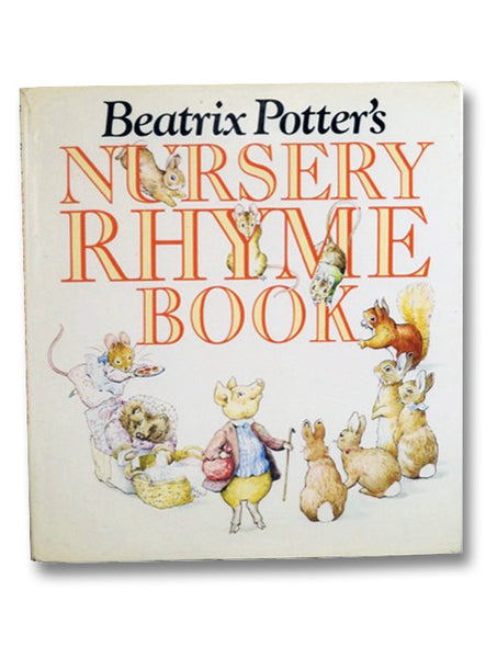 Beatrix Potter's Nursery Rhyme Book