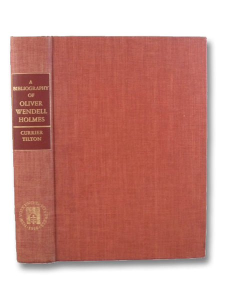 A Bibliography of Oliver Wendell Holmes