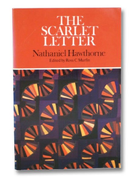 The Scarlet Letter (Case Studies in Contemporary Criticism)