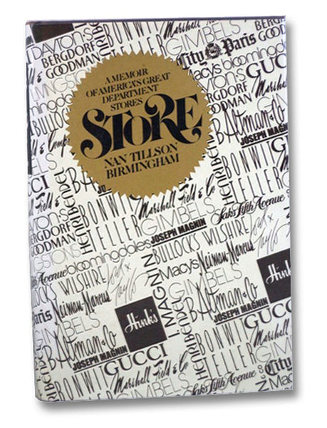 Store: A Memoir of America's Great Department Stores