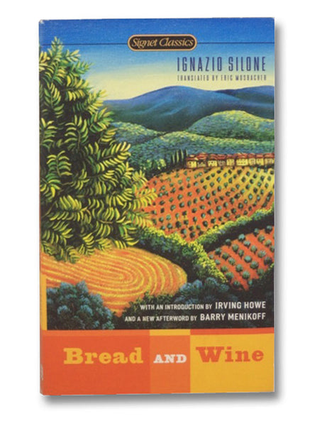 Bread and Wine (Signet Classics)