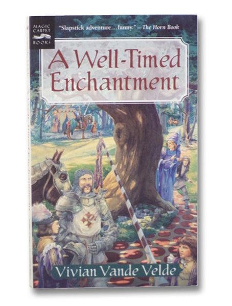 A Well-Timed Enchantment