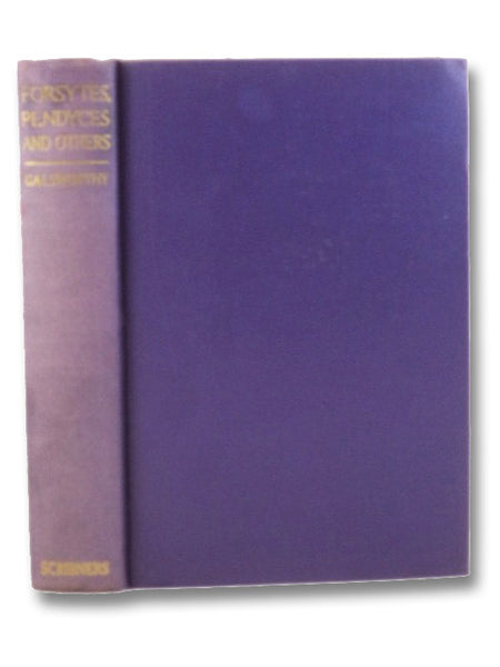 Forsytes, Pendyces and Others
