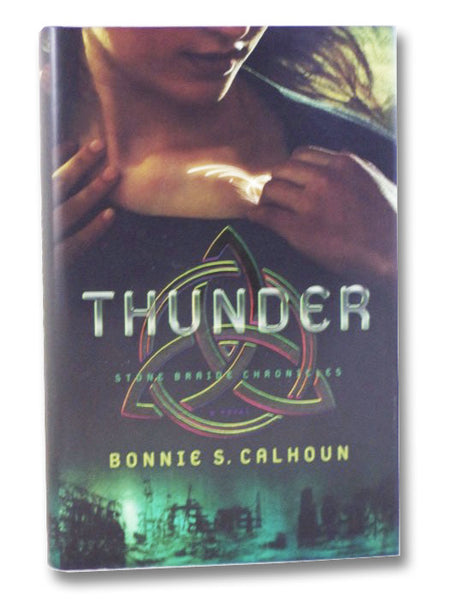 Thunder: A Novel (Stone Braide Chronicles)