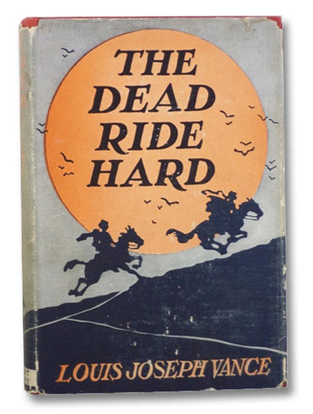 The Dead Ride Hard