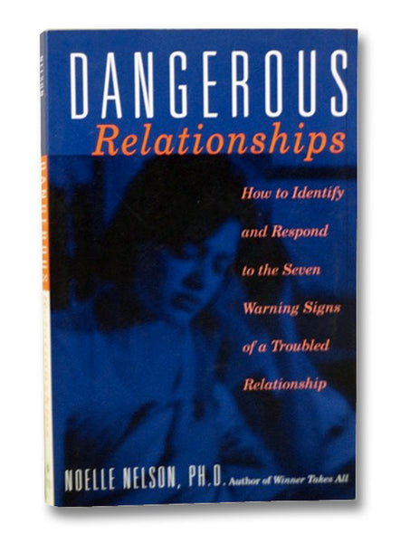 Dangerous Relationships