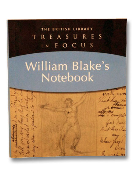 The British Library Treasures In Focus: William Blake's Notebook