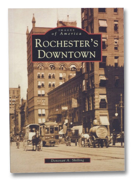 Rochester's Downtown (Images of America)