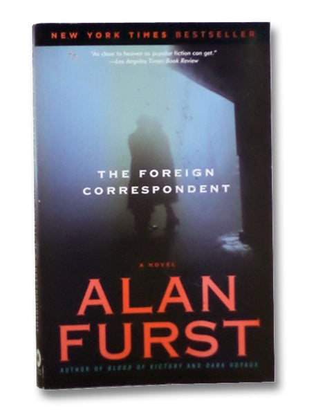 The Foreign Correspondent: A Novel (Night Soldiers)