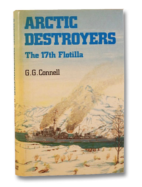 Arctic Destroyers: The 17th Flotilla