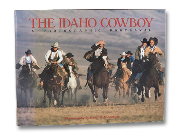 The Idaho Cowboy: A Photographic Portrayal