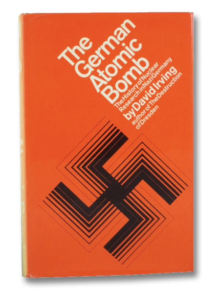 The German Atomic Bomb: The History of Nuclear Research in Nazi Germany