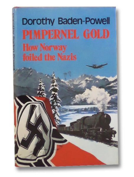 Pimpernel Gold: How Norway Foiled the Nazis