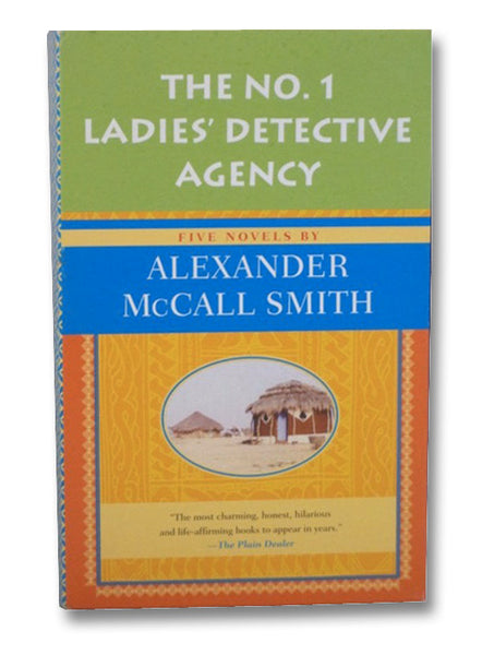 The No. 1 Ladies' Detective Agency 5-Book Boxed Set: The No. 1 Ladies' Detective Agency; Tears of the Giraffe; Morality for Beautiful Girls; The Kalahari Typing School for Men; The Full Cupboard of Life