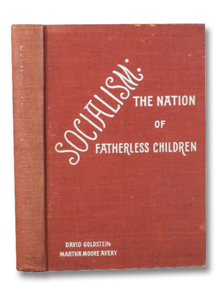 Socialism: The Nation of Fatherless Children