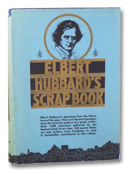 Elbert Hubbard's Scrap Book
