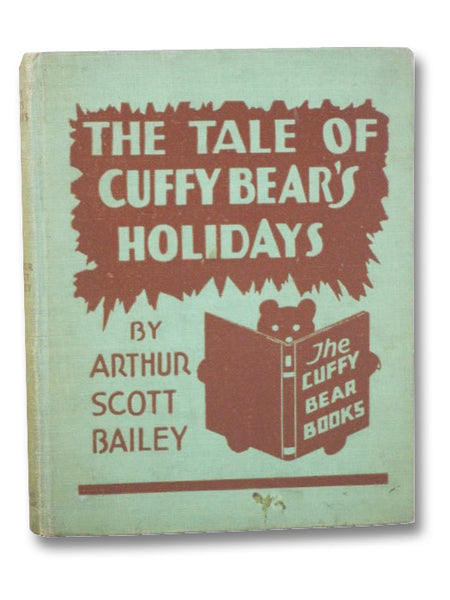The Tale of Cuffy Bear's Holidays (The Cuffy Bear Books)