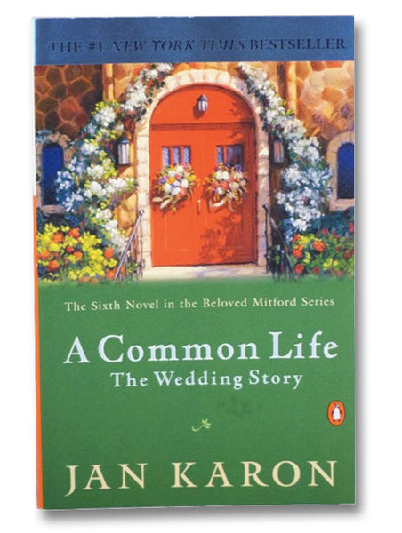 A Common Life: The Wedding Story
