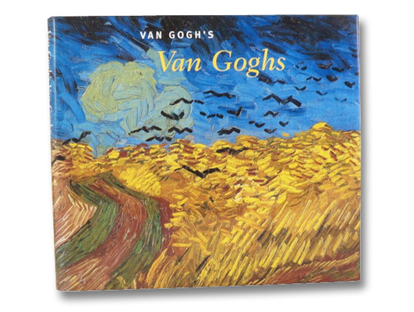 Van Gogh's Van Goghs: Masterpieces from the Van Gogh Museum, Amsterdam