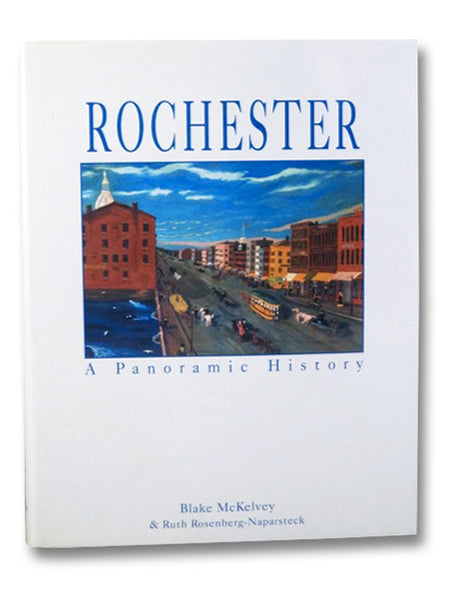 Rochester: A Panoramic History