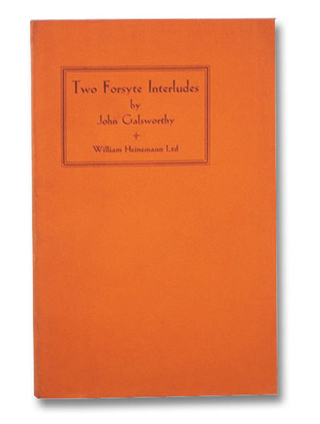 Two Forsyte Interludes