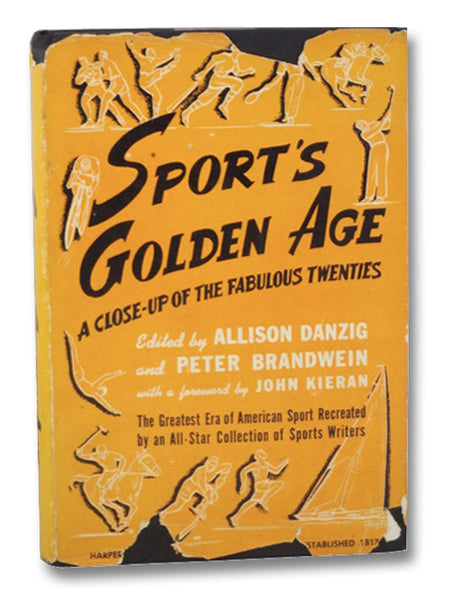 Sport's Golden Age: A Close-Up of the Fabulous Twenties