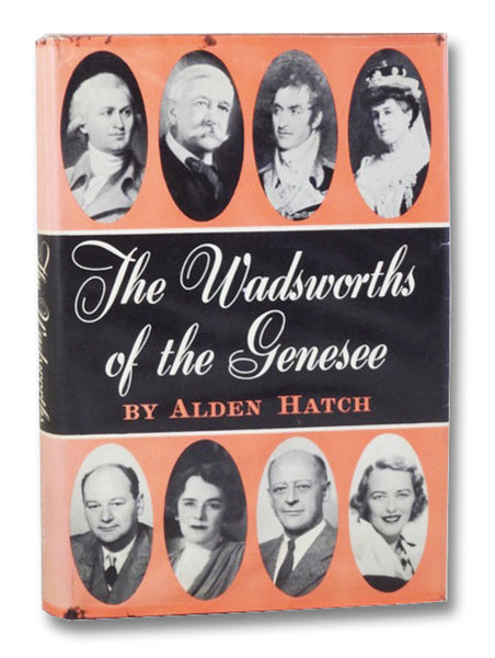 The Wadsworths of the Genesee