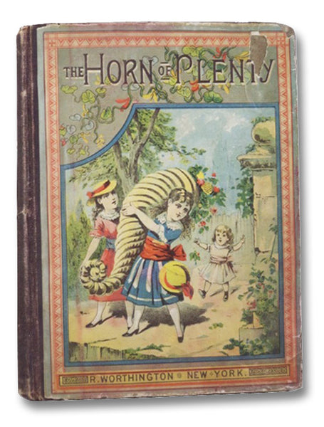 The Horn of Plenty of Home Poems and Home Pictures