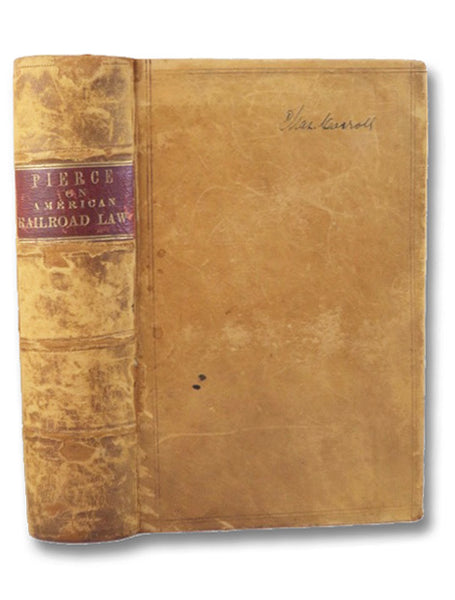A Treatise on American Railroad Law