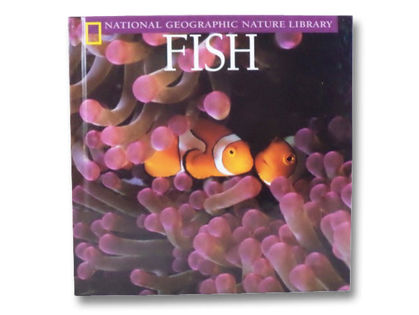 Fish (National Geographic Nature Library)