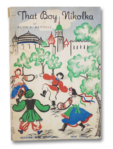 That Boy Nikolka: And Other Tales of Soviet Children