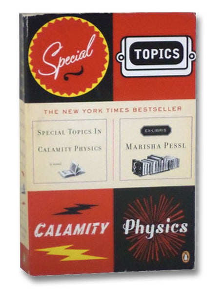 Special Topics in Calamity Physics