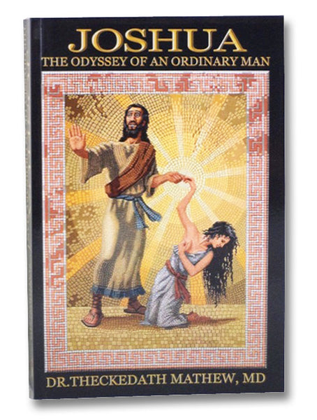 Joshua: The Odyssey of an Ordinary Man