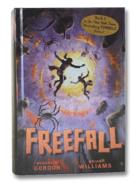 Freefall (Book 3 of the Tunnels Series)