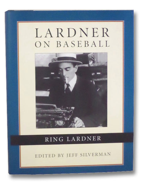 Lardner on Baseball
