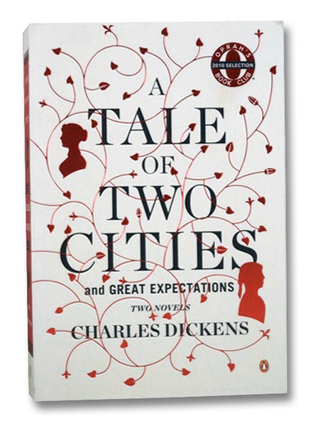 A Tale of Two Cities and Great Expectations: Two Novels