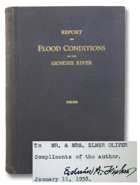 Report to Hon. Harold W. Baker, City Manager of a Study of Flood Conditions in the Genesee River, Having Specific Relation to a Civic Center, also to the General Subject of Flood Protection for the City of Rochester, together with a Digest of Former Repo…