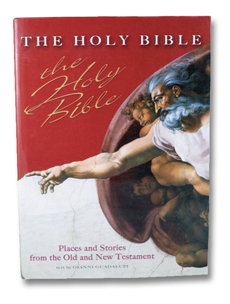 The Holy Bible: Places and Stories from the Old and New Testament