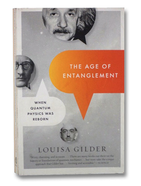 The Age of Entanglement: When Quantum Physics Was Reborn
