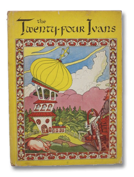 The Twenty-Four Ivans: A Russian Folk Tale