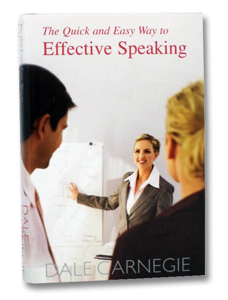 The Quick and Easy Way to Effective Speaking