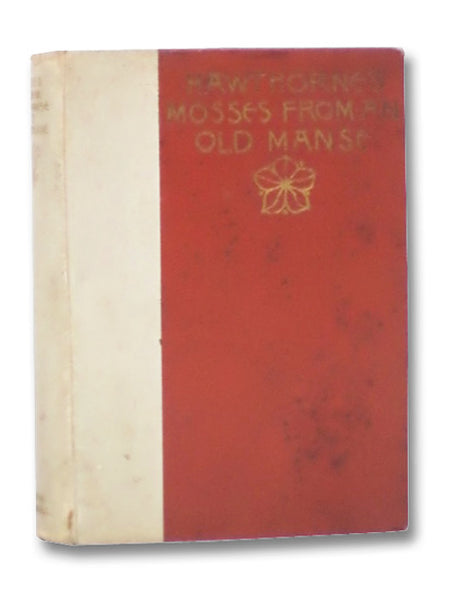 Mosses from an Old Manse (Salem Edition)
