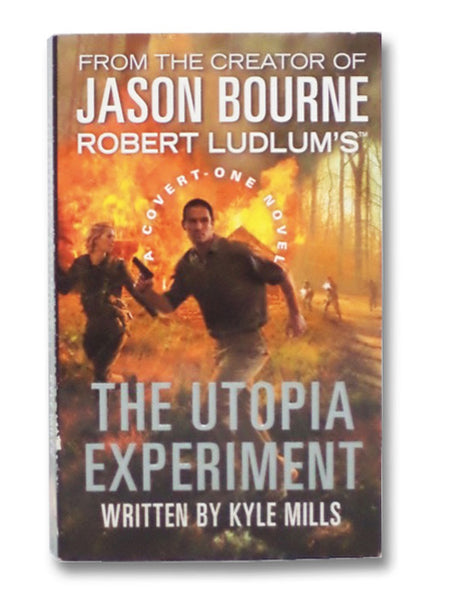 The Utopia Experiment (Covert One)