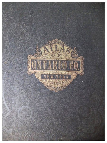 Atlas of Ontario Co. [County] New York. From Actual Surveys and Official Records