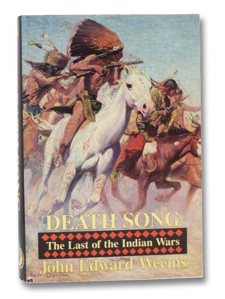 Death Song: The Last of the Indian Wars